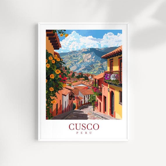 Cusco Peru Flower Lined Street And Mountain Rooftops Travel Poster