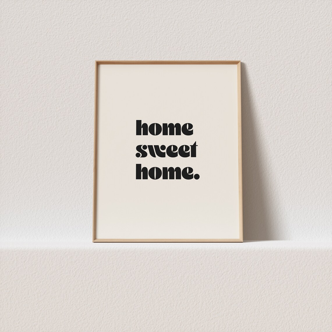Home Sweet Home Minimal Typography Art Print