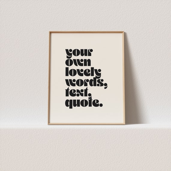 Custom Poster Wall Art With Your Fave Quote Lyrics Name Word Etc Only A Click Away To Be Yours Forever