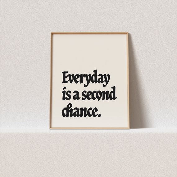 Retro Gothic Poster Everyday Is A Second Chance Vintage Type A Must Have For Your Gallery Wall A Click Away To Be Yours Forever