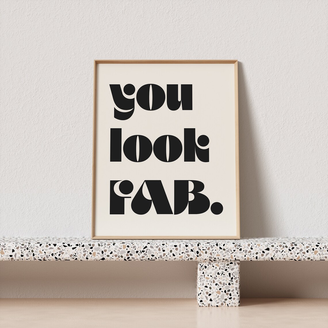 You Look Fab Always Mid-Century Typography Art Print - Image 2