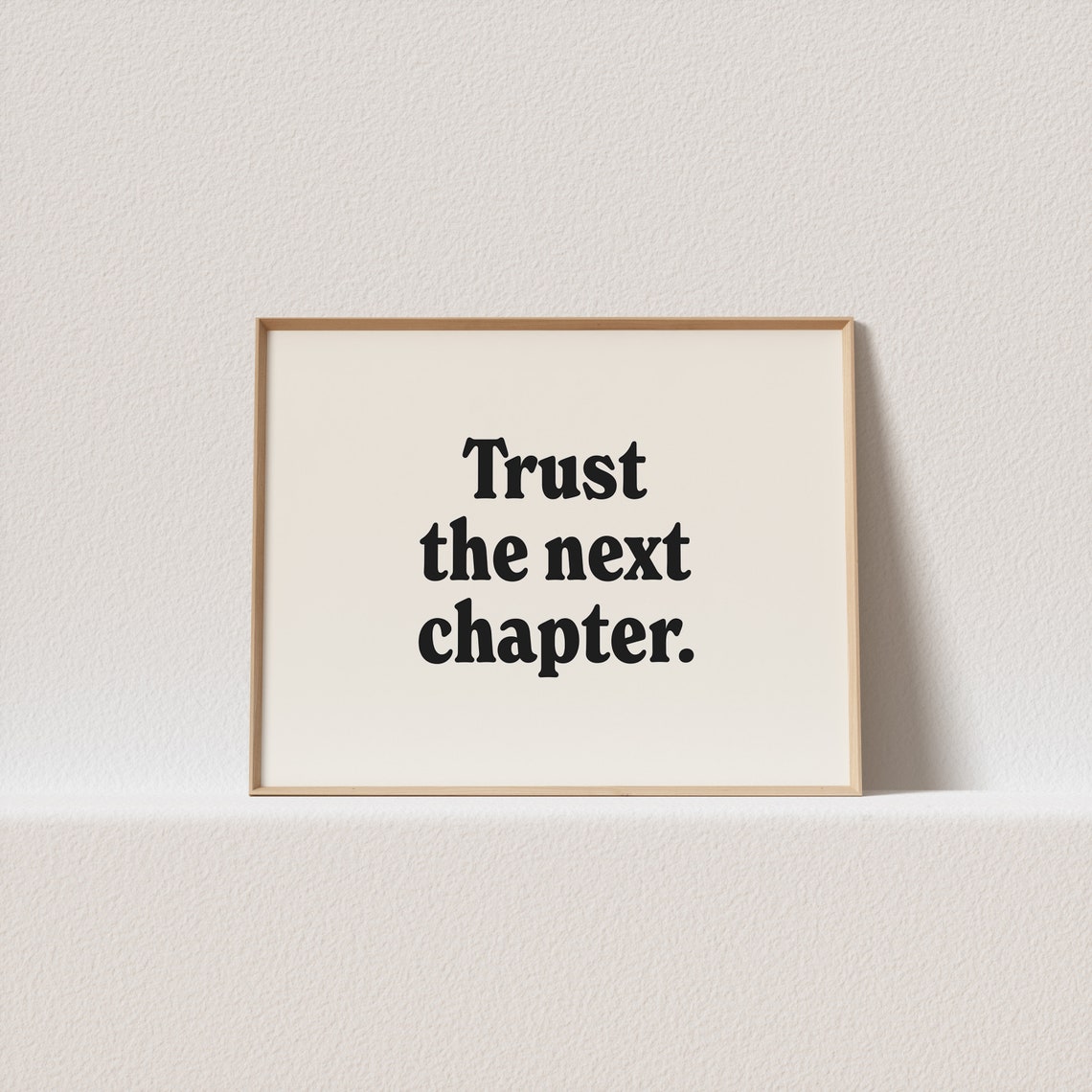 Trust the Next Chapter Motivational Poster in Classic Serif Type