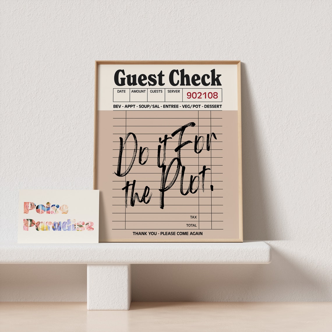 Do It For The Plot Guest Check Receipt Script Beige Quote Art Poster - Image 3