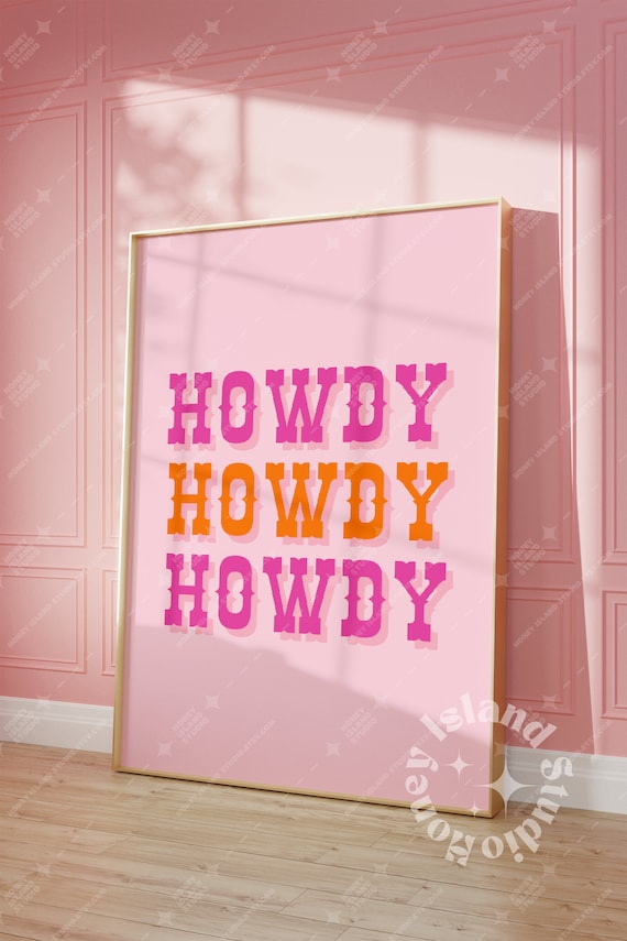 Howdy Cowgirl Pint Western Boots Art Print