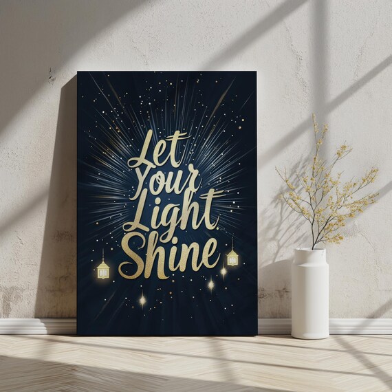 Let Your Light Shine Inspirational Print Gold Foil Typography Art Elegant Wall Decor With Dark Background And Glowing Lanterns Ai Art