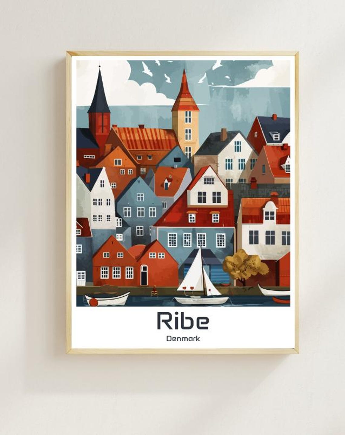 Ribe Denmark Oldest Town Red Roofs Sailboats Harbor Charm Poster