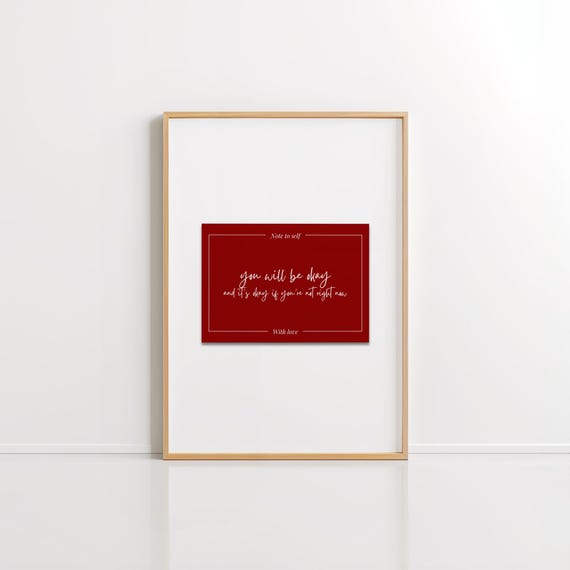 You Will Be Okay Print Motivational Wall Art Self Care Poster Inspirational Quote Mental Health Decor Dorm