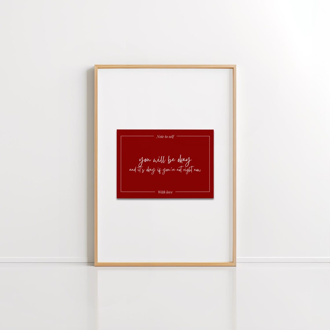 You Will Be Okay Red Motivational Note to Self Quote Poster Decor