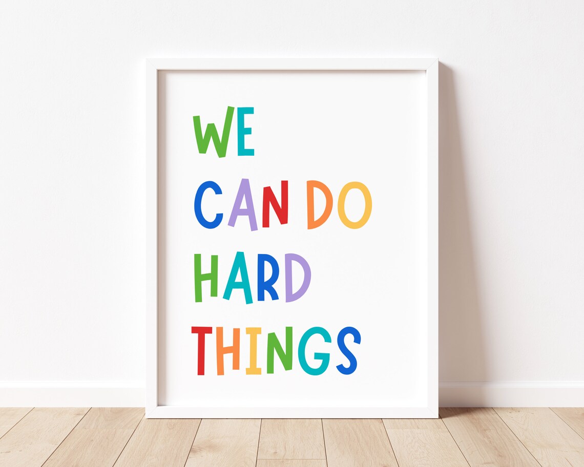 We Can Do Hard Things Positive Affirmation Poster