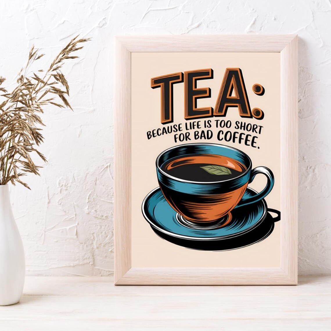 Tea Humour Art Print, Kitchen Tea Lover Decor - Image 3