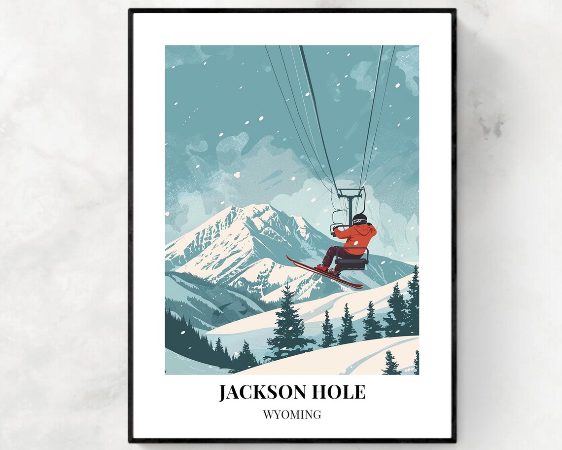 Jackson Hole Wyoming Skier Chairlift Snowy Peak Travel Poster Artwork