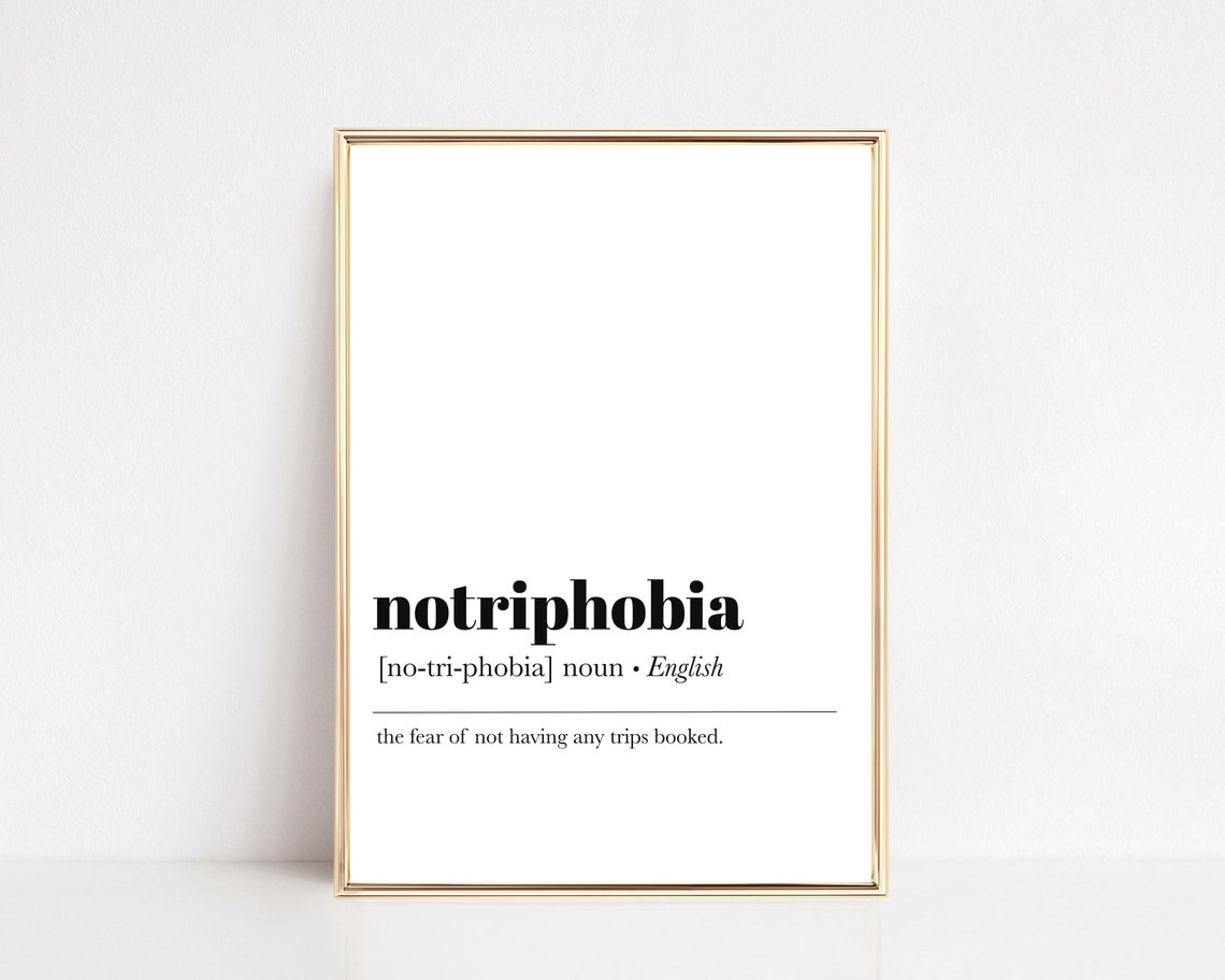Notriphobia Funny Travel Definition Quote Poster For Wanderlusters