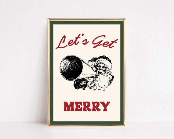 Retro Christmas Decor Lets Get Merry Christmas Art Print