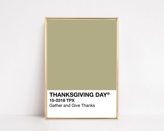 Thanksgiving Day Pantone Style Sage Color Swatch Gather Thanks Poster
