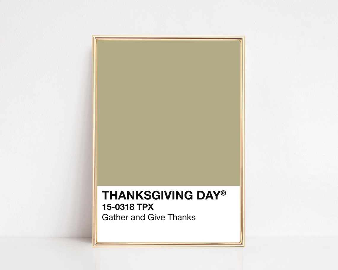 Thanksgiving Day Pantone Style Sage Color Swatch Gather Thanks Poster