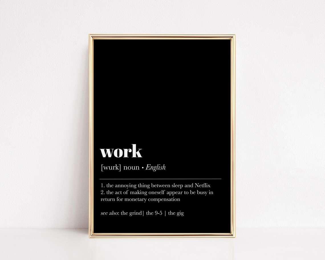 Office Decor Work Definition Print Funny Office Wall Art Definition Wall Art Office Wall Decor
