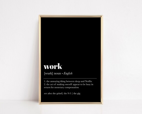 Office Decor Work Definition Print Funny Office Wall Art Definition Wall Art Office Wall Decor