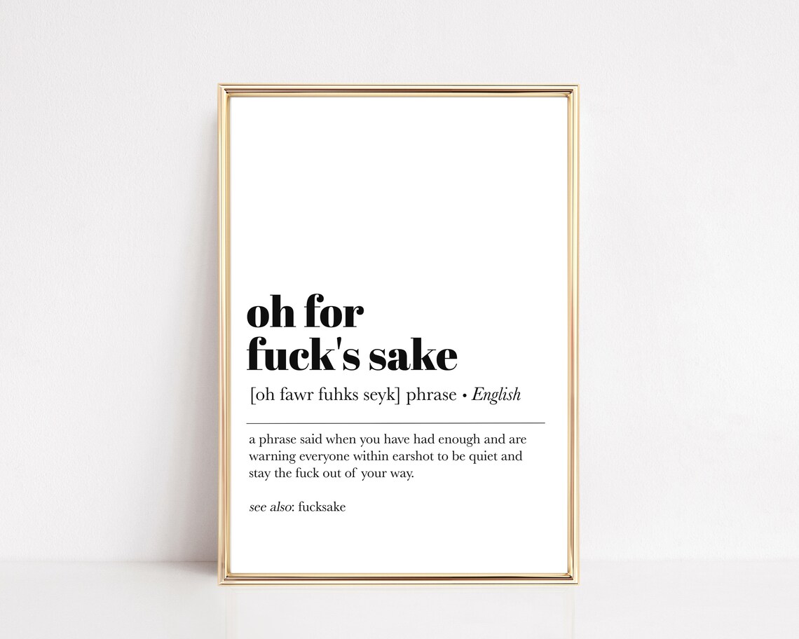 Fuck Definition Funny Home Office Art Print
