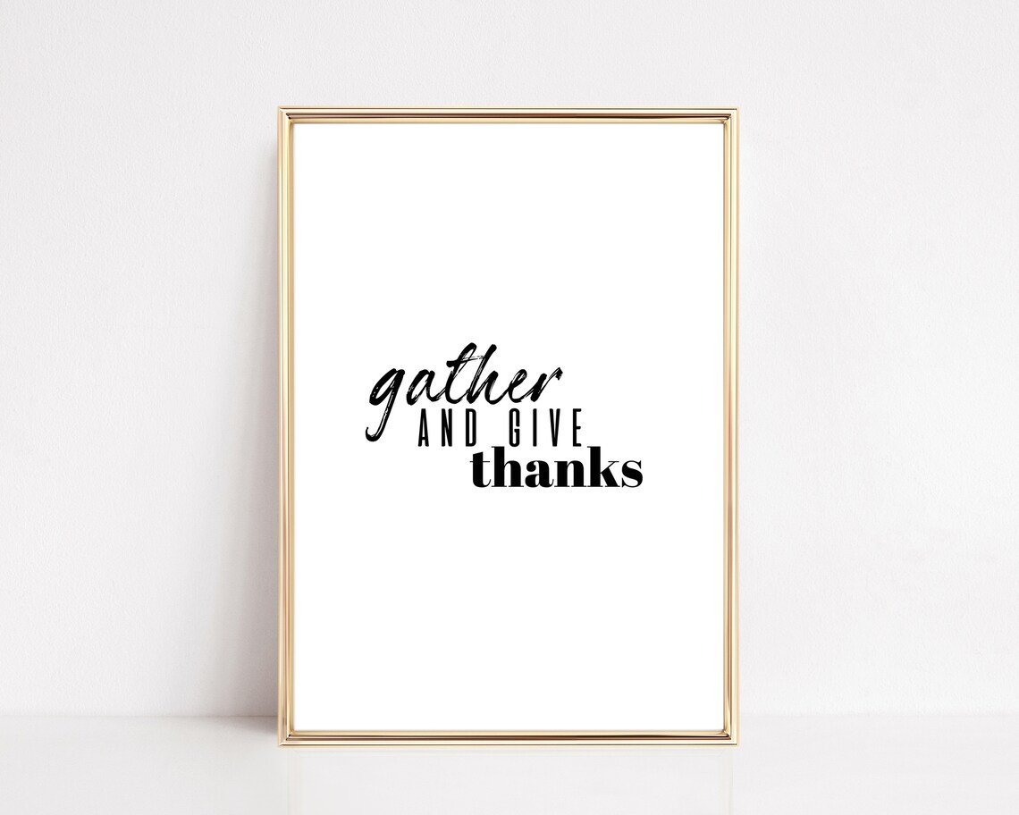 Gather And Give Thanks Mixed Script Serif Thanksgiving Typography Poster