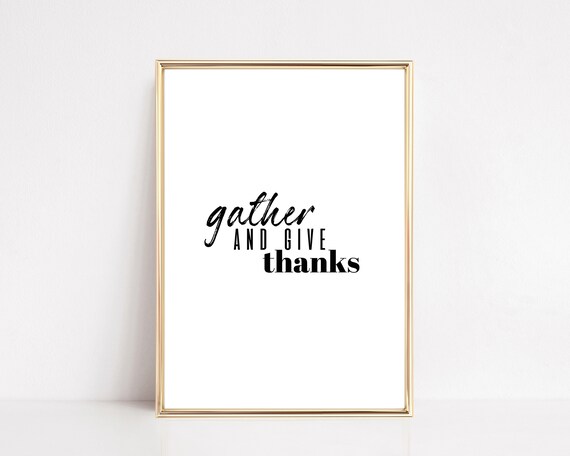 Gather And Give Thanks Mixed Script Serif Thanksgiving Typography Poster