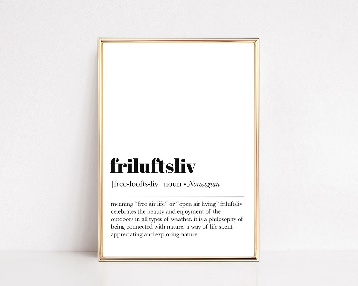 Friluftsliv Norwegian Definition Nature Quote Poster For Hikers