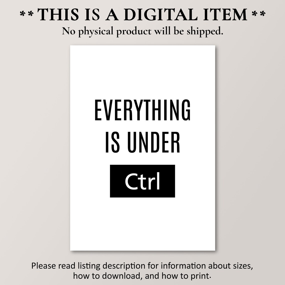 Everything Is Under Ctrl Funny Computer Nerd Art Print - Image 2