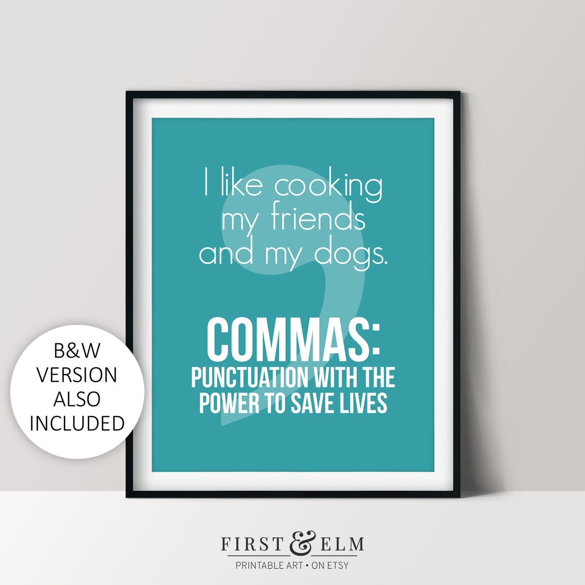 Commas Punctuation With Power To Save Lives Funny Teal Grammar Poster