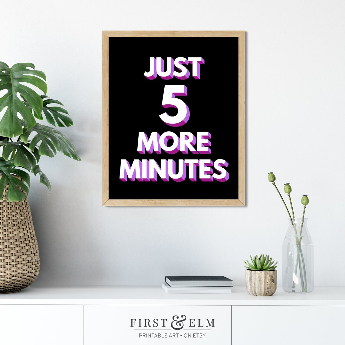 Just 5 More Minutes Funny Gamer Bedroom Quote Typographic Poster - Image 3