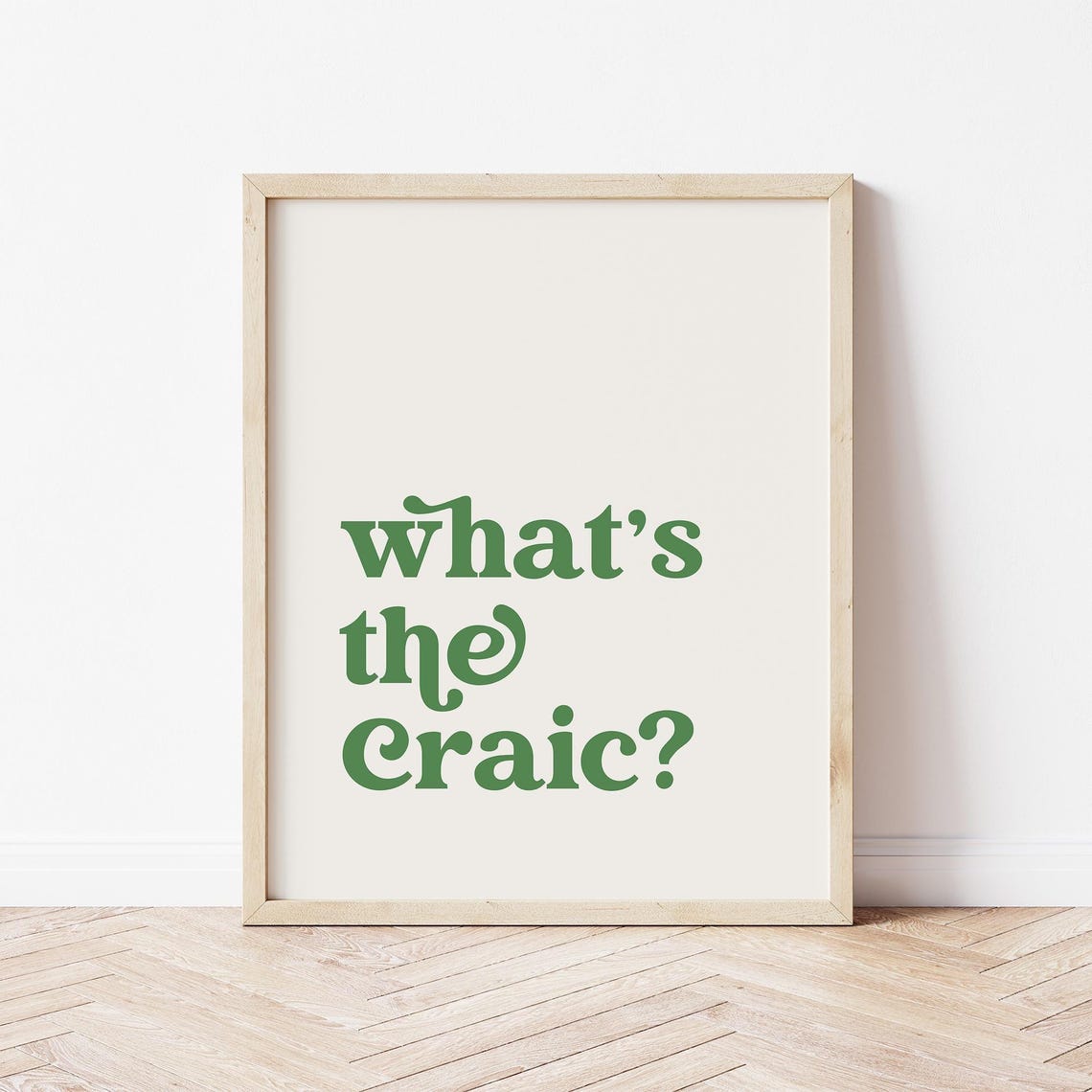 What's The Craic Irish Saying Green Typography Fun Quote Poster