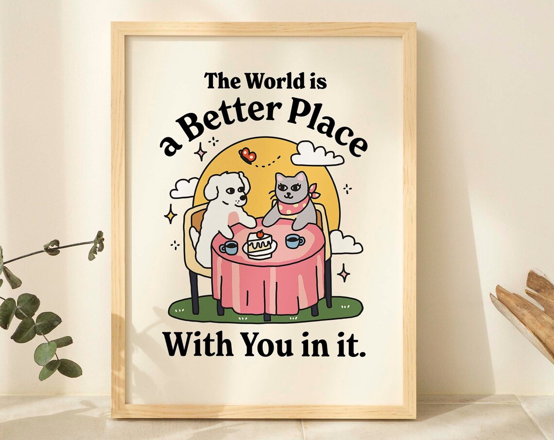 Dog And Cat Cute Quote Poster, Quirky Wall Print