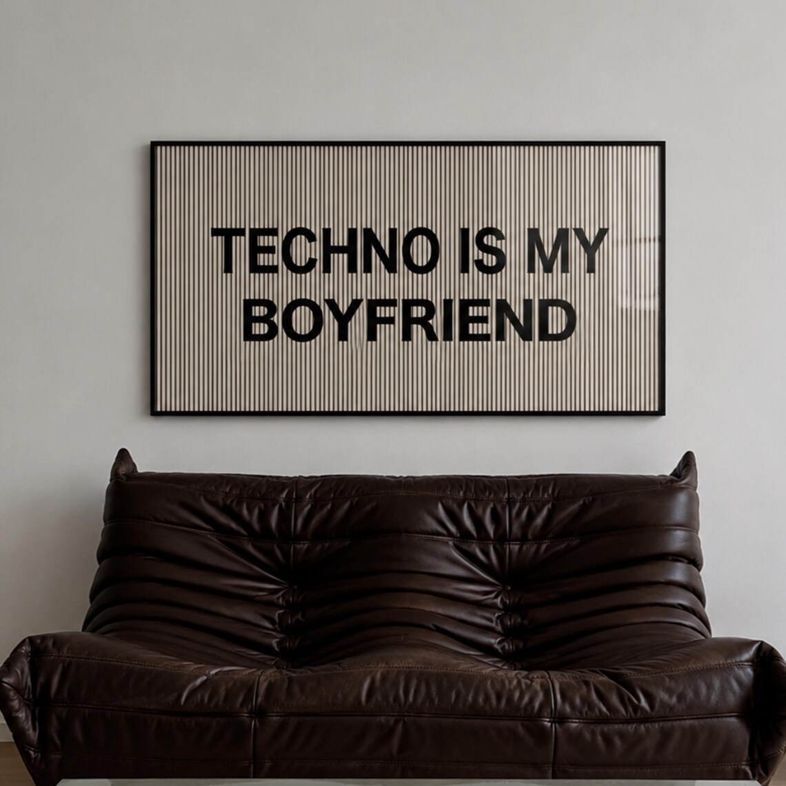 Techno Is My Boyfriend Quote Poster, Minimalist Typography
