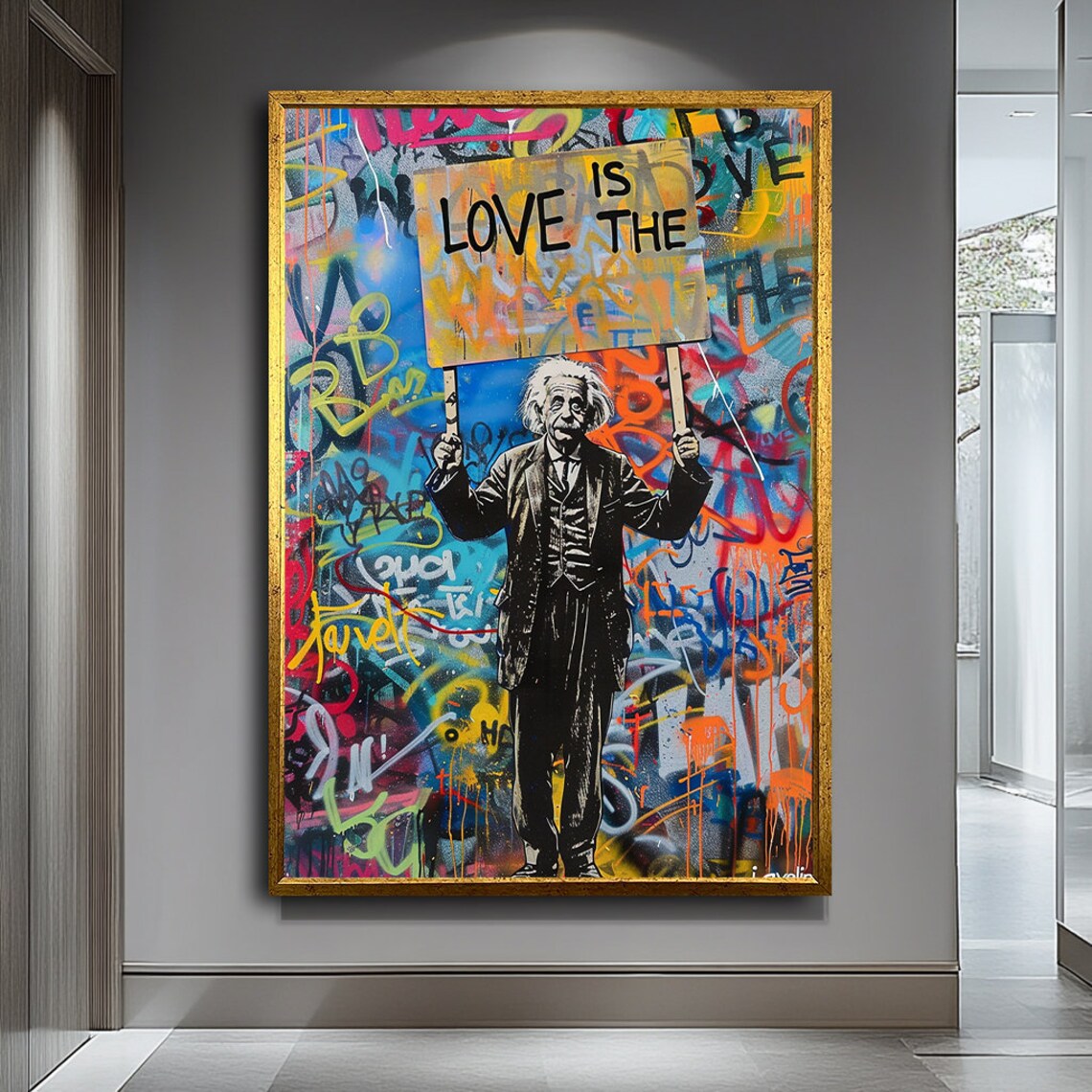 Albert Einstein Holding Love Is The Sign Graffiti Street Art Poster