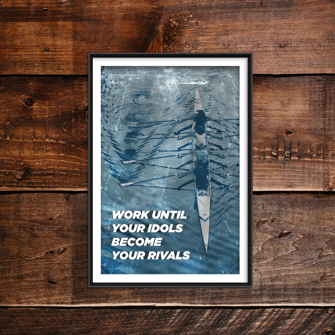 Rowing Motivational Print 02 Work Until Your Idols Art Photo Poster Gift Wall Home Decor Motivation Quote Row Rower