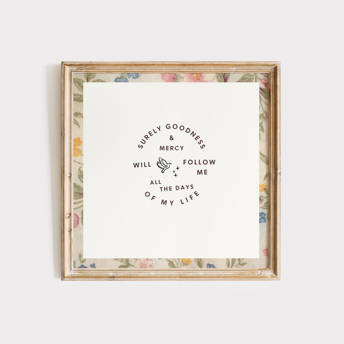 Surely Goodness and Mercy Scripture Verse Poster With Dove Art