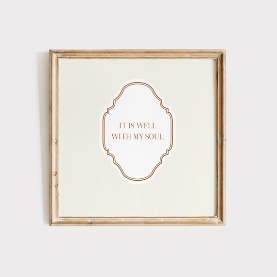 Cream Square It Is Well With My Soul Quote Minimal Ornate Faith Poster