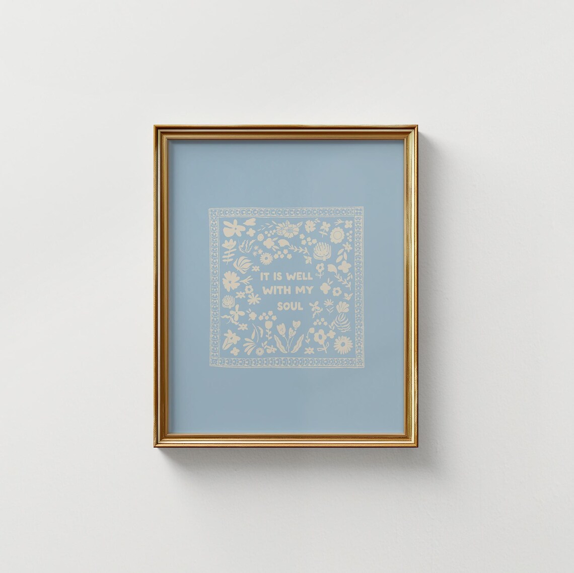 It Is Well With My Soul Cream Folk Quote Sky Blue Wall Art Print - Image 5