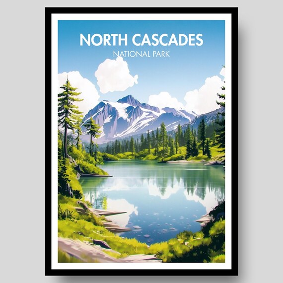 North Cascades National Park Alpine Lake Mountain Travel Poster