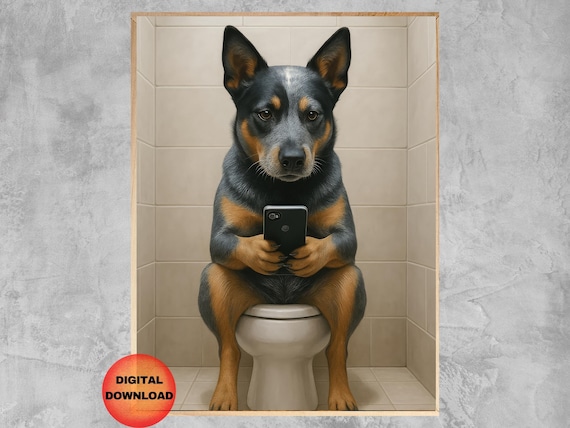 Blue Heeler Sitting On Toilet Cell Phone Australian Cattle Dog Bathroom Wall Art Kids Funny Animal Print Mom Lover Gift