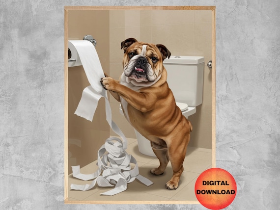 Bulldog Funny Bathroom Wall Art Toilet Paper Poster Kids Whimsy Mom Gift For Dog Lover Portrait