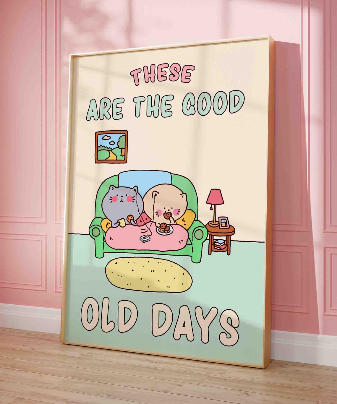 These Are the Good Old Days Poster with Cute Cats Relaxing on Couch