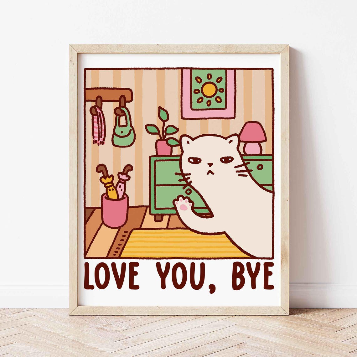 Love You Bye White Cat Cozy Entryway Farewell Illustration Print
