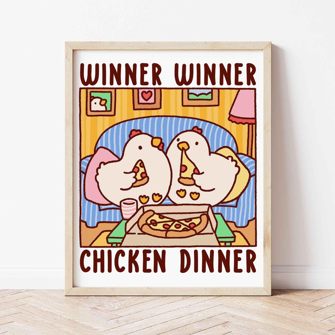 Winner Winner Chicken Dinner Cute Chickens Eating Pizza Poster