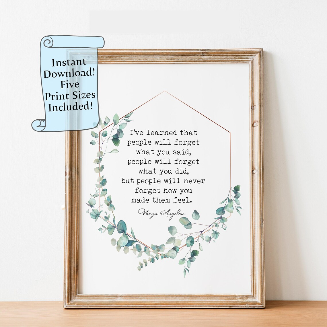 Maya Angelou Quote Art Print, Typography Quote
