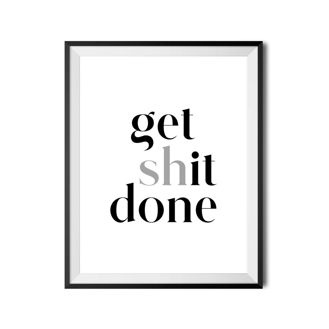 Get Shit Done Funny Office Quote Poster for Desks and Workspaces - Image 4