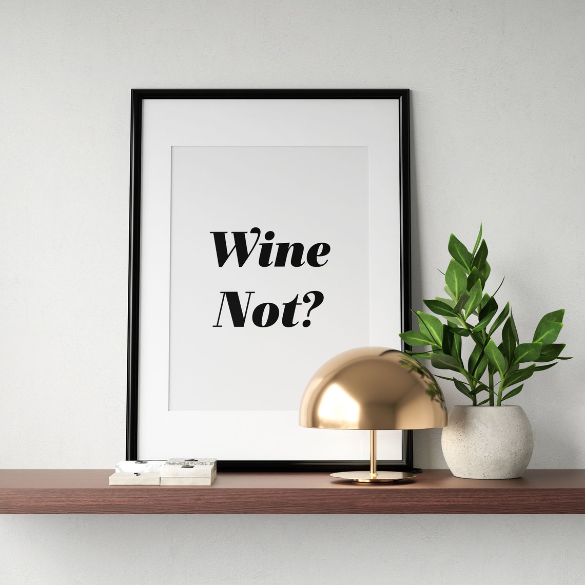 Wine Not Funny Wine Lover Quote Bar Cart Typography Wall Poster - Image 3