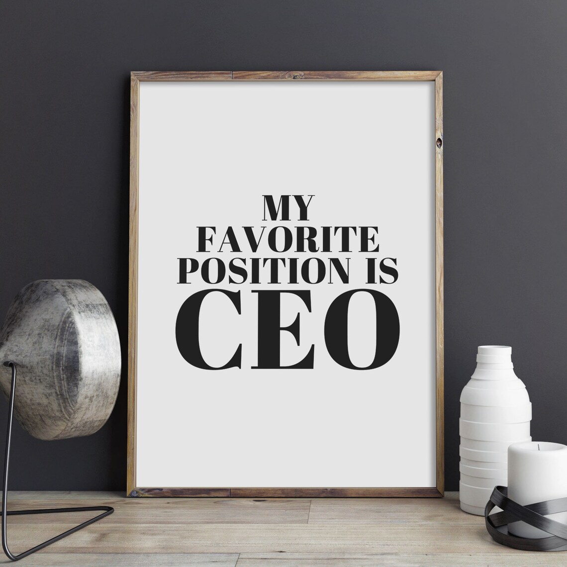 My Favorite Position Is CEO Funny Boss Quote Typography Poster - Image 3