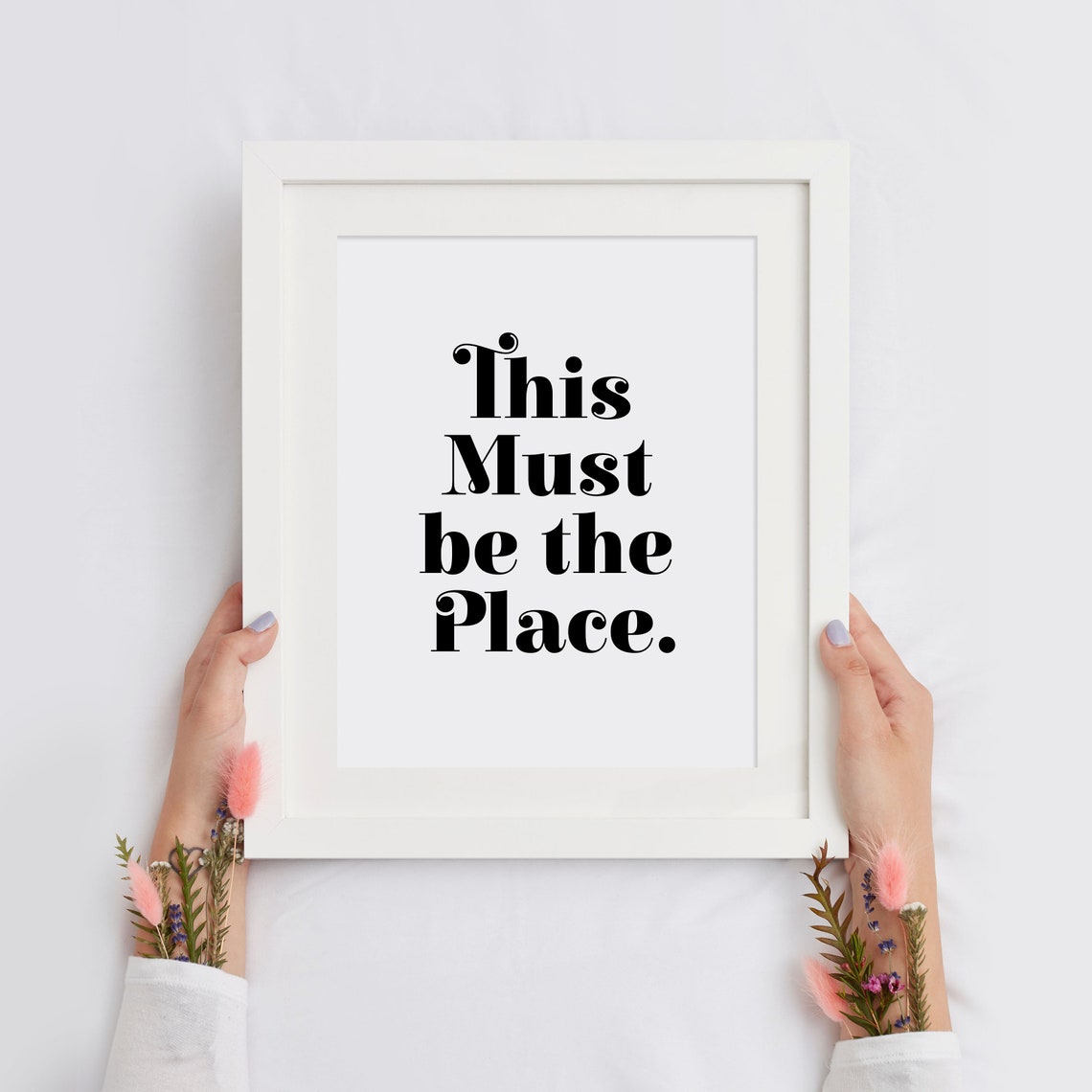 This Must Be The Place Bold Quote Poster Entryway Wall Decor - Image 2