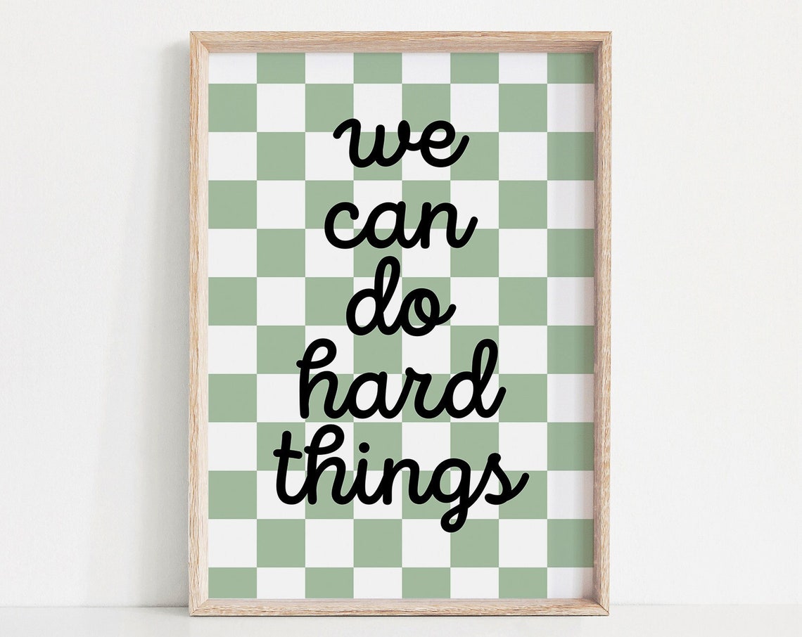 We Can Do Hard Things Script Quote Green Checkerboard Poster