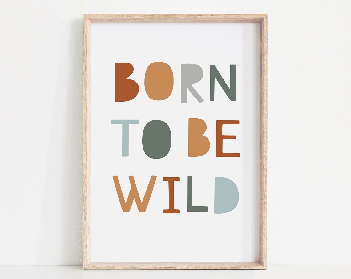 Born To Be Wild Nursery Safari Poster Print