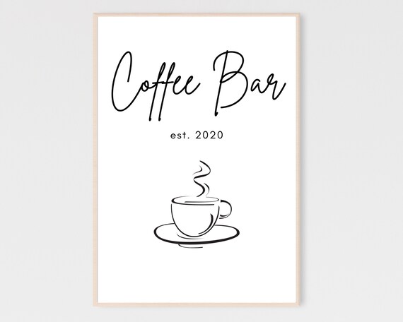 Coffee Bar Est 2020 Minimalist Modern Line Art Kitchen Sign Poster